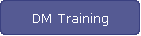 DM Training