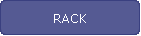 RACK